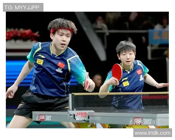 南京乒乓球队世锦赛精彩配合展现团队实力与默契的完美结合